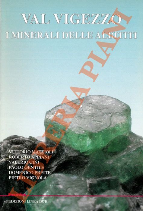 Val Vigezzo. I minerali delle albititi.