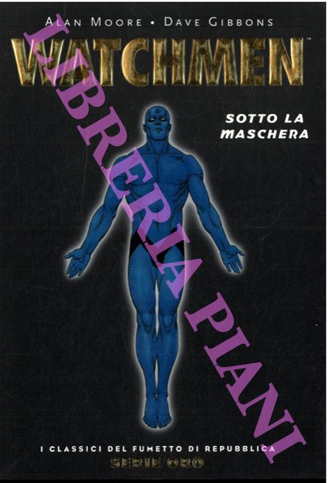 Watchmen. Sotto la maschera.