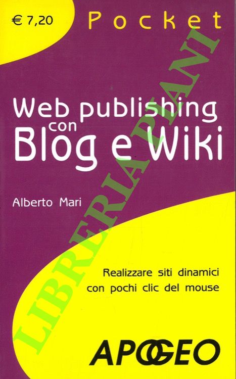 Web Publishing con blog e wiki.
