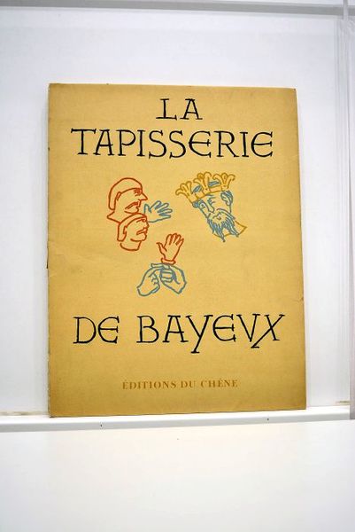 La tapisserie de Bayeux. Accompagnée de La Conquête de l'Angleterre …