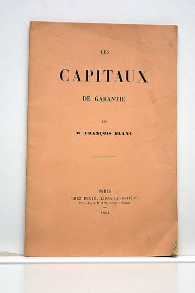 Les capitaux de garantie.