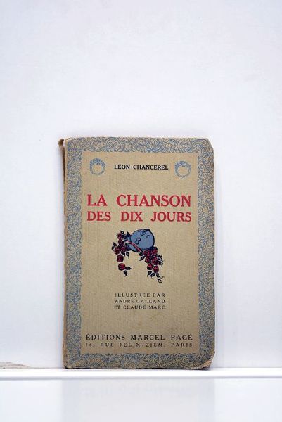 La chanson des dix jours. Illustrée par André Galland et …