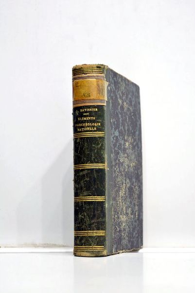 Eléments d'archéologie nationale. Précédés d'une histoire de l'art monumental chez …