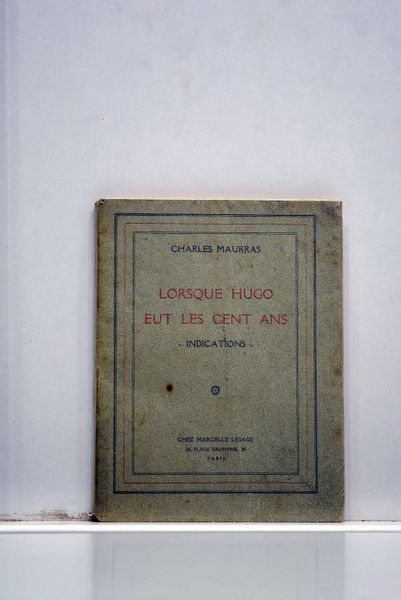 Lorsque Hugo eut les cent ans. Indications.