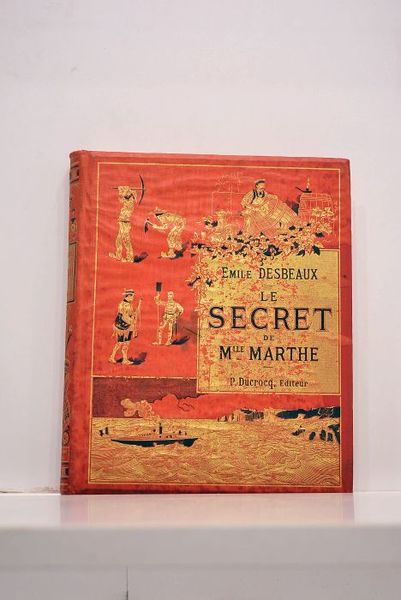 Le secret de mademoiselle Marthe. (Education d'André). 100 compositions de …