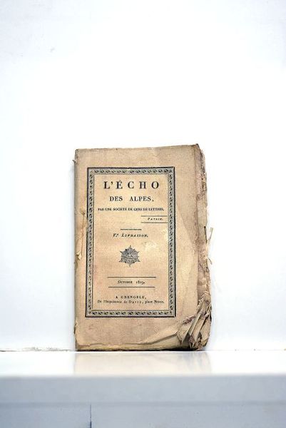 ECHO (L') des Alpes, par une société des gens de …