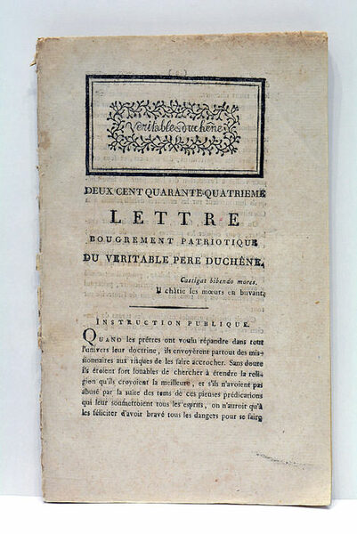 Véritable Duchêne. Lettre bougrement patriotique du véritable Père Duchêne.