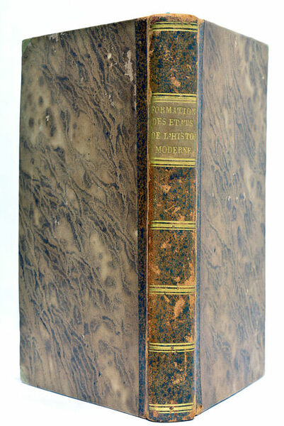 Formation des Etats de l'Histoire Moderne, précédée de l'Histoire des …