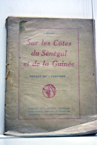 Sur les Côtes du Sénégal et de la Guinée. Voyage …