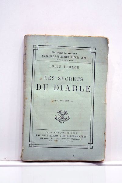 Les secrets du diable. Nouvelle édition.