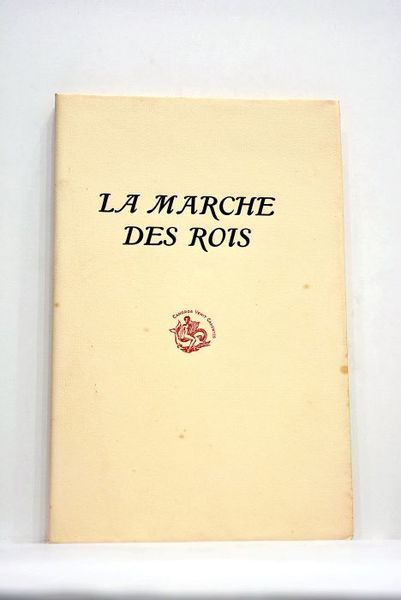 La Marche des Rois. Illustrations Rémy Hétreau.