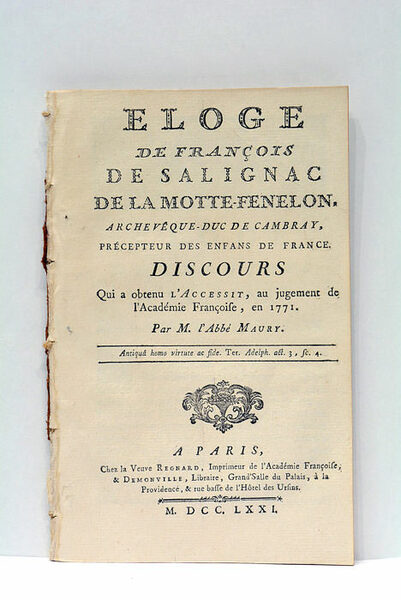 Eloge de François de Salignac de la Motte-Fénelon, Archevêque-Duc de …