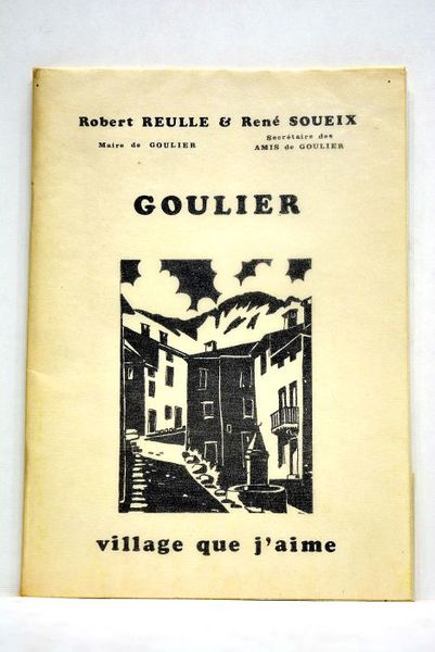 Goulier, village que j'aime.