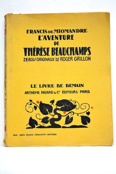 L'aventure de Thérèse Beauchamps. 28 bois originaux de Roger Grillon.