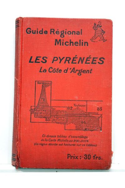GUIDE régional Michelin. Les Pyrénées. La Côte d'argent.