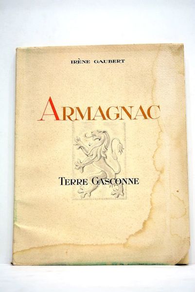 Armagnac. Terre gasconne.
