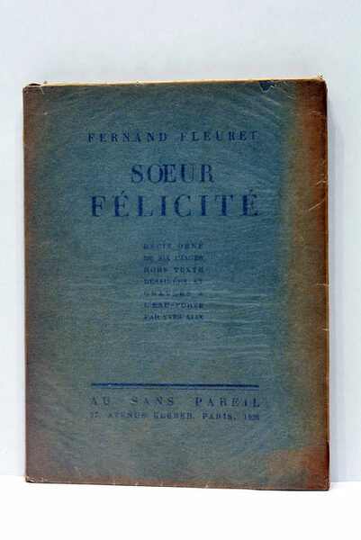 Sœur Félicité. Récit orné de six images hors texte dessinées …