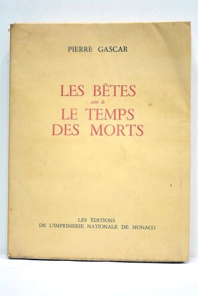 Les Bêtes. Suivi de Le temps des morts.