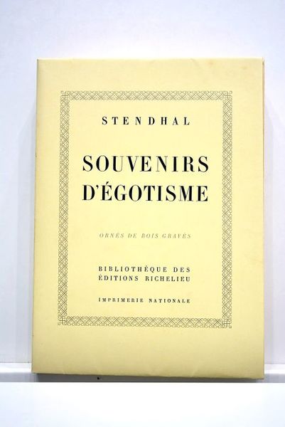 Souvenirs d'Egotisme. Texte établi et annoté par Pierre Martino, inspecteur …