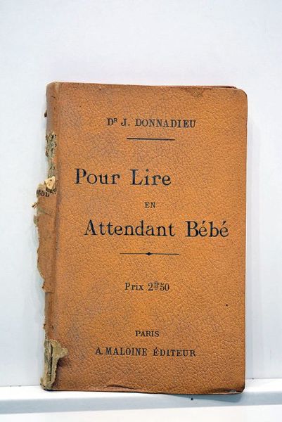 Pour lire en attendant bébé. Conseils aux jeunes mères. Préface …