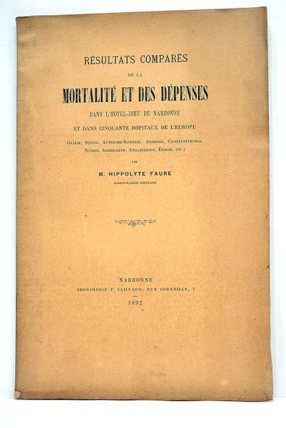 Résultats comparés de la mortalité et des dépenses dans l'Hotel-Dieu …
