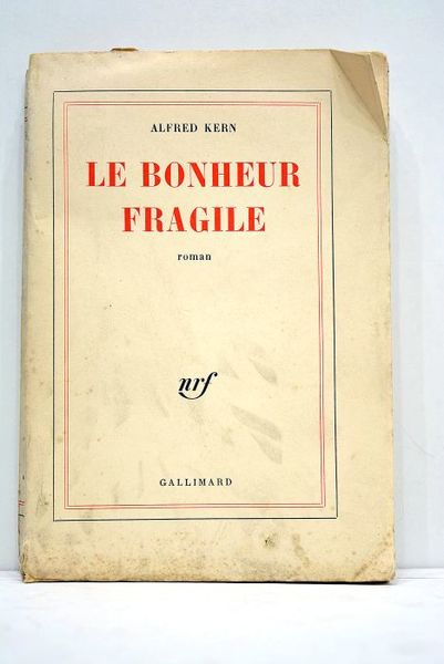 Le bonheur fragile. Roman.