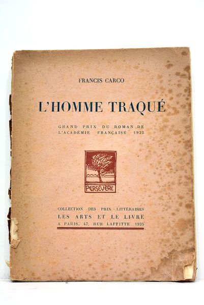 L'homme traqué. Grand prix du roman de l'Academie française 1922. …