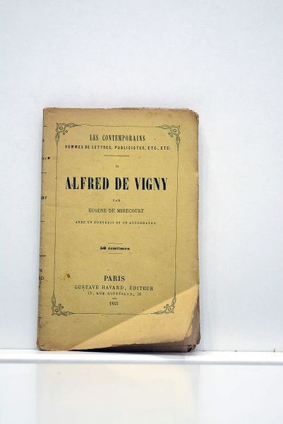 Alfred de Vigny. Avec un portrait et un autographe.