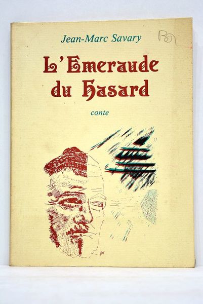 L'Emeraude du hasard. Conte. Illustrations de Michel Hyoldi. Frontispice de …