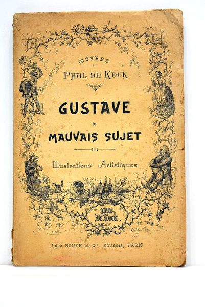 Gustave le mauvais sujet.
