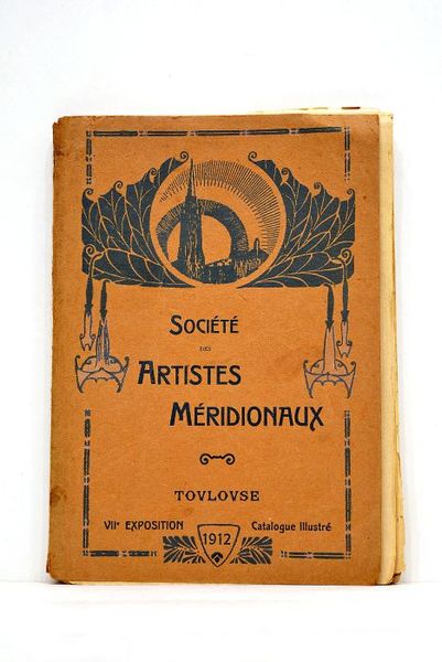 SOCIETE des artistes méridionaux. Catallogue illustré. VIIème expostition.