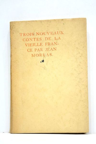 Trois nouveaux contes de la vieille France. Sous l'enseigne de …