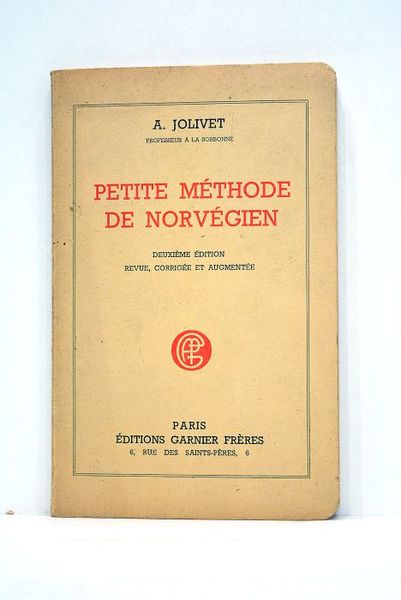 Petite méthode de Norvégien. Deuxième édition revue, corrigée et augmentée.