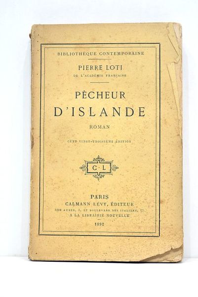Pêcheur d'Islande. Roman. Cent vingt-troisième édition.