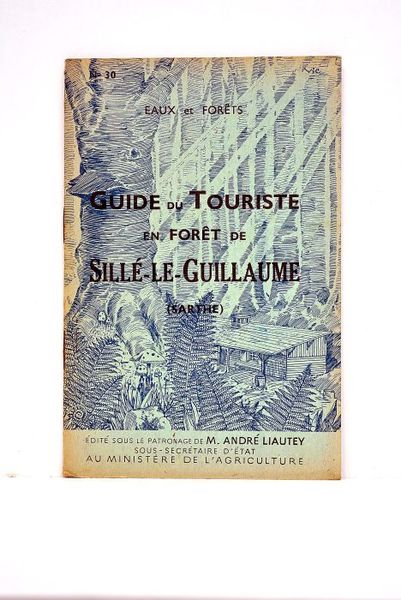 GUIDE du Touriste en forêt de Sillé-Le-Guillaume (Sarthe).