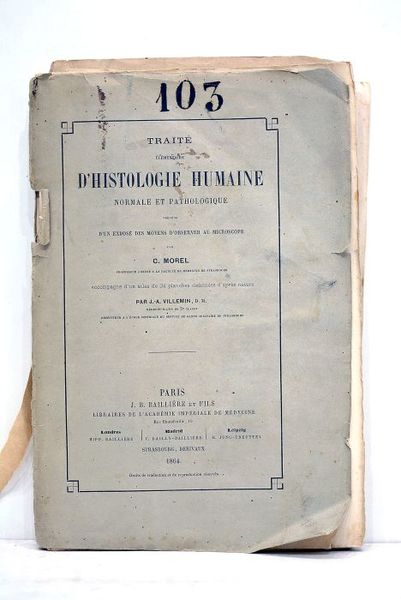 Traité élémentaire d'Histologie humaine normale et pathologique précédé d'un exposé …