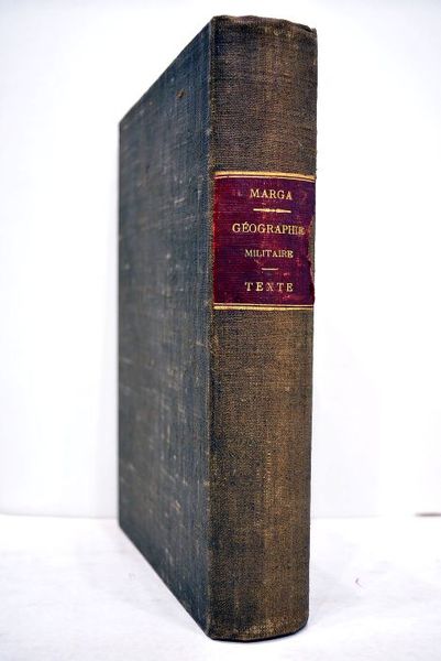 Cours d'art militaire. Géographie militaire. Première partie. Généralités et la …