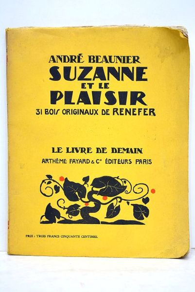 Suzanne et le plaisir. 31 bois originaux de Renefer.