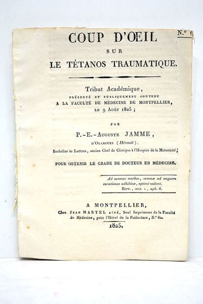 Coup d'oeil sur le tétanos traumatique. Tribut académique présenté et …