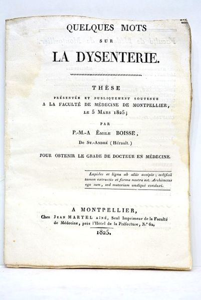 Quelques mots sur la dysenterie. Thèse présentée et publiquement soutenue …