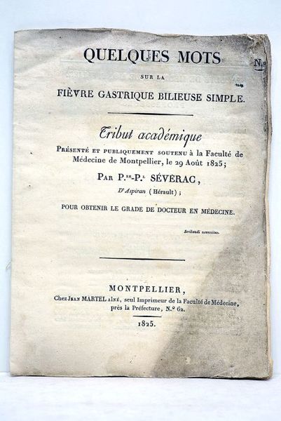 Quelques mots sur la fièvre gastrique bilieuse simple. Tribut académique …