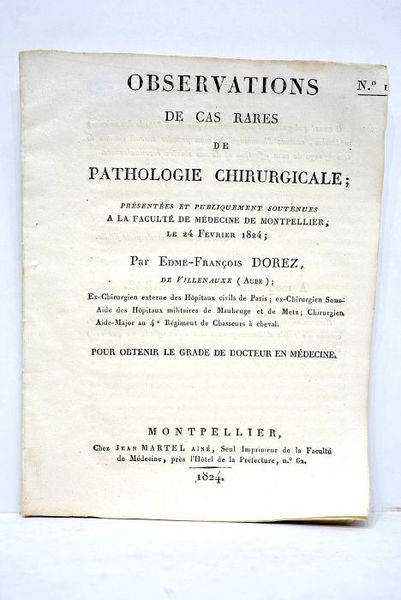 Observations de cas rares de pathologie chirurgicale. Présentées et publiquement …