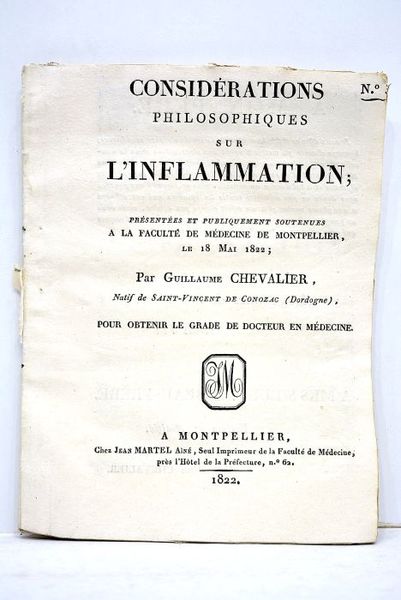 Considérations philosophiques sur l'inflammation. Présentées et publiquement soutenues à la …