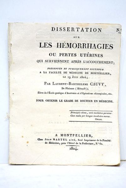 Dissertation sur les hémorrhagies ou pertes utérines qui surviennet après …