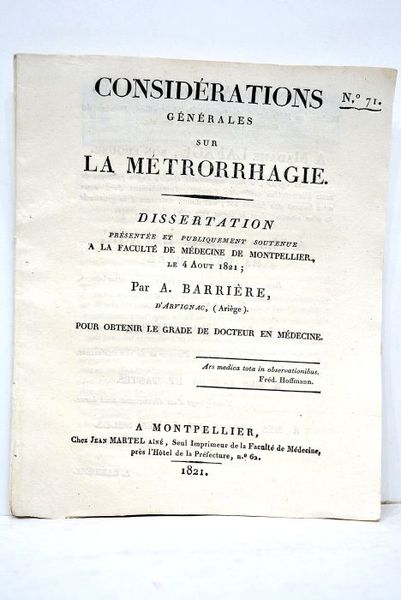 Considérations générales sur la métrorrhagie. Dissertation présentée et publiquement soutenue …