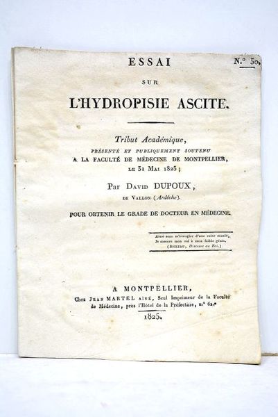 Essai sur l'hydropisie ascite. Tribut académique présenté et publiquement soutenu …