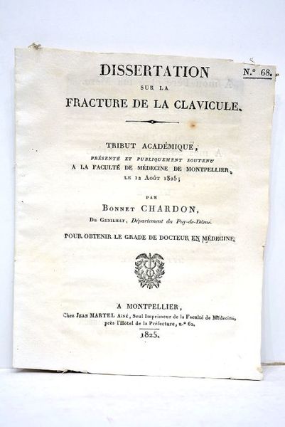 Dissertation sur la fracture de la clavicule. Tribut académique présenté …