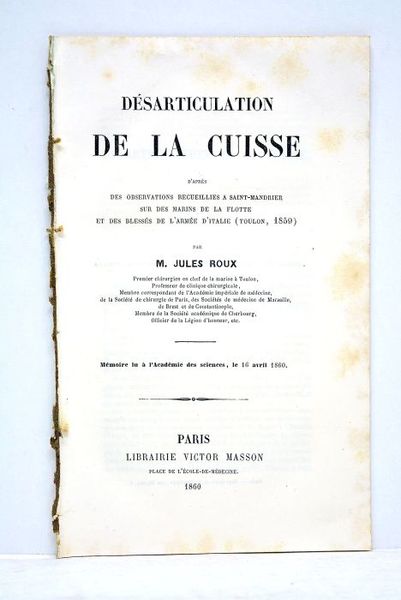 Désarticulation de la cuisse d'après des observations recueillies à Saint-Mandrier …