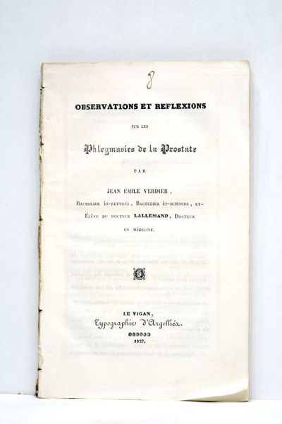 Observations et reflexions sur les phlegmasies de la prostate.