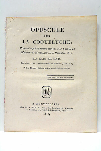 Opuscule sur la coqueluche. Présenté et publiquement soutenu à la …